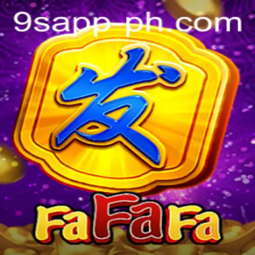 The World of FaFaFa: Unveiling the Thrills of 9S APP