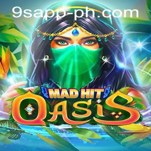 Exploring the Thrills of MadHitOasis: An In-depth Guide to the 9S APP Phenomenon