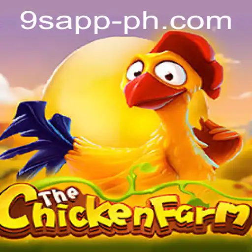 ChickenFarm: A Closer Look at the New Gaming Sensation on 9S APP
